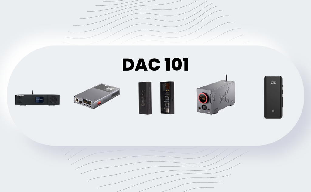 DACs: Do You Need an External Digital to Analog Converter for your Hifi  System?